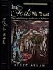 In Gods We Trust: the Evolutionary Landscape of Religion