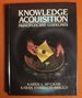 Knowledge Acquisition: Principles and Guidelines