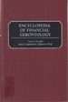 Encyclopedia of Financial Gerontology