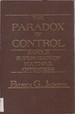 The Paradox of Control