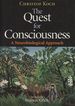 The Quest for Consciousness: a Neurobiological Approach
