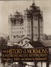 The History of the Mormons: In Photographs and Text: 1830 to the Present