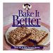 Bake It Better With Quaker Oats (Quaker Oats) (Cookbook Paperback)