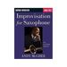 Improvisation for Saxophone: the Scale/Mode Approach (Saophone: Improvisation) (Paperback)