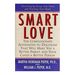 Smart Love: the Compassionate Alternative to Discipline That Will Make You a Better Parent and Your Child a Better Person (Hardcover)