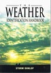 The Weather Identification Handbook the Ultimate Guide for Weather Watchers