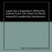 Lead Like a Superhero: What Pop Culture Icons Can Teach Us About Impactful Leadership (Hardcover)