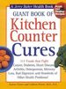 Giant Book of Kitchen Counter Cures: 117 Foods That Fight Cancer, Diabetes, Heart Disease, Arthritis, Osteoporosis, Memory Loss, Bad Digestion and...Problems! (Jerry Baker Good Health Series) (Hardcover)