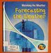 Forecasting the Weather (Watching the Weather)