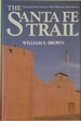 The Santa Fe Trail: National Park Service 1963 Historic Sites Survey
