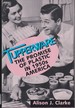 Tupperware: the Promise of Plastic in 1950s America