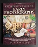 Collector's Guide to Early Photographs, 2nd Edition