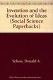 Invention and the Evolution of Ideas (Social Science Paperbacks)