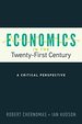 Economics in the Twenty-First Century: a Critical Perspective (Utp Insights)