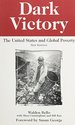 Dark Victory: the United States and Global Poverty (Transnational Institute Series)