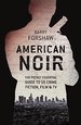 American Noir: the Pocket Essential Guide to Us Crime Fiction, Film & Tv (Pocket Essential Series)