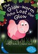 The Glow-Worm Who Lost Her Glow (Blue Bananas)