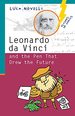 Leonardo Da Vinci and the Pen That Drew the Future (Flashes of Genius)