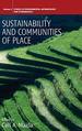 Sustainability and Communities of Place (Environmental Anthropology and Ethnobiology, 5)