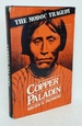 Copper Paladin: a Modoc Tragedy