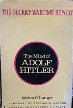 The Mind of Adolf Hitler, the Secret Wartime Report