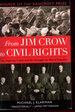 From Jim Crow to Civil Rights: the Supreme Court and the Struggle for Racial Equality