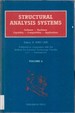Structural Analysis Systems: Software, Hardware, Capability, Compatibility, Applications Volume 6