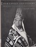 Our Chiefs and Elders: Words and Photographs of Native Leaders