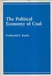 The Political Economy of Coal