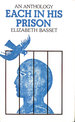 Each in His Prison: an Anthology