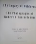 Robert Glenn Ketchum-the Legacy of Wildness: the Photographs of Robert Glenn Ketchum