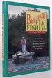 Backcountry Fly Fishing in Salt Water: an Innovative Guide to Some of the Finest and Most Interesting Fishing in Salt Water