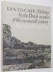 Landscape Etchings By the Dutch Masters of the Seventeenth Century