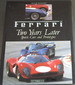 Ferrari: Due Anni Dopo Sport E Prototipi / Two Years Later Sports Cars and Prototypes-Imola 10/11 Giugno / 10/11th June 1989