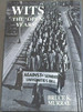 Wits, the "Open" Years: a History of the University of the Witwatersrand, Johannesburg, 1939-1959