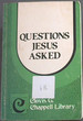 Questions Jesus Asked