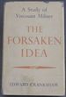 The Forsaken Idea-a Study of Viscount Milner