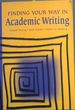 Finding Your Way in Academic Writing