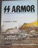 Ss Armor: a Pictorial History of the Armored Formations of the Waffen-Ss-Specials Series (6014)