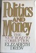 Politics and Money-the New Road to Corruption