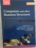 Companies and Other Business Structures in South Africa: Commercial Law-3rd Revised Edition