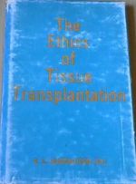 The Ethics of Tissue Transplantation