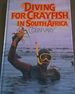 Diving for Crayfish in South Africa: a Guide to the South African Rock Lobster and Its Capture