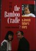 The Bamboo Cradle: a Jewish Father's Story