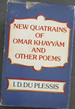 New Quatrains of Omar Khayyam and Other Poems