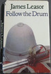 Follow the Drum: a Novel