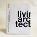 Querkraft Livin' Architecture / Architektur Leben: Living Architecture