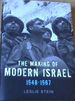 The Making of Modern Israel 1948-1967