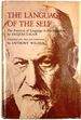 The Language of the Self: the Function of Language in Psychoanalysis