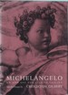 Michelangelo: on and Off the Sistine Ceiling